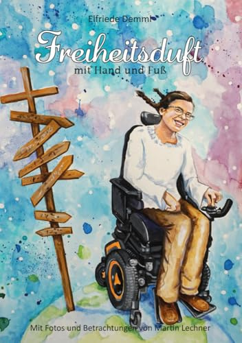 Freiheitsduft: mit Hand und Fuß