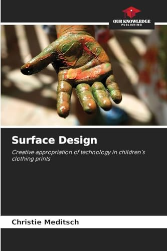 Surface Design: Creative appropriation of technology in children's clothing prints