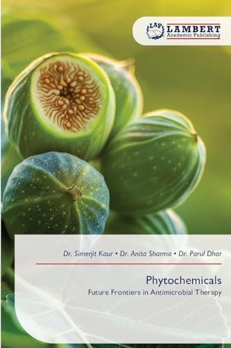 Phytochemicals: Future Frontiers in Antimicrobial Therapy