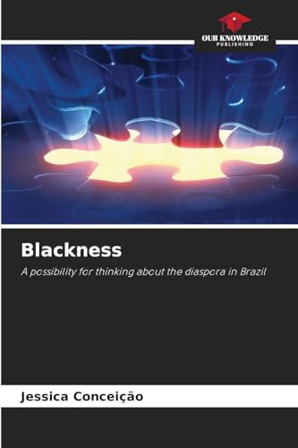 Blackness: A possibility for thinking about the diaspora in Brazil