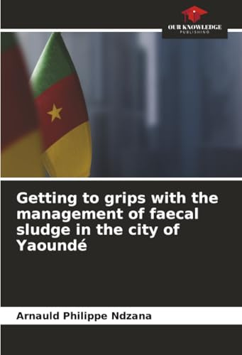 Getting to grips with the management of faecal sludge in the city of Yaoundé: DE