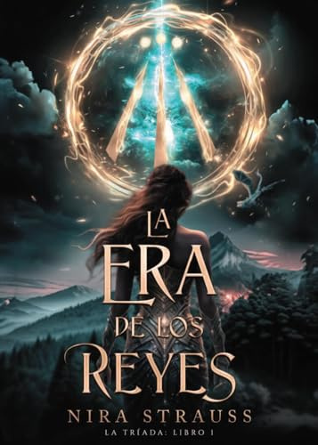 La era de los reyes (La tríada)
