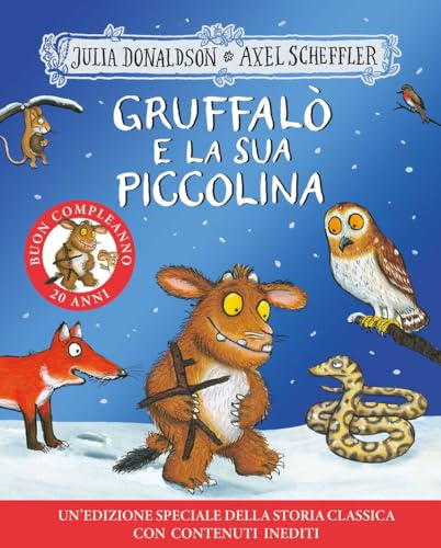 Gruffalò e la sua piccolina. 20 anni. Ediz. a colori (Album illustrati)
