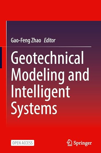 Geotechnical Modeling and Intelligent Systems