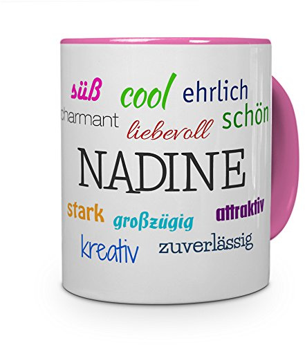 printplanet Tasse mit Namen Nadine - Positive Eigenschaften von Nadine - Namenstasse, Kaffeebecher, Mug, Becher, Kaffeetasse - Farbe Rosa
