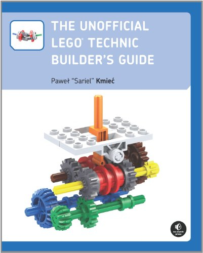 The Unofficial LEGO Technic Builder′s Guide