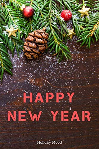 Happy New Year: Holidays Notebook, Journal, Diary (110 Pages, Blank, Ruled, 6 x 9) (New Year Notebooks, Band 1)