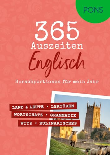 PONS 365 Auszeiten Englisch: Sprachportionen für mein Jahr (PONS Auszeiten)