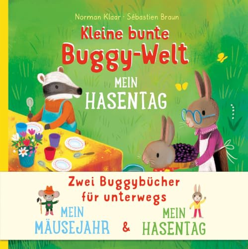 Kleine bunte Buggy-Welt - Mein Hasentag & Mein Mäusejahr: Zwei Buggybücher mit Stoffband für unterwegs