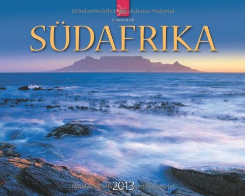 Südafrika 2013: Original Stürtz-Kalender