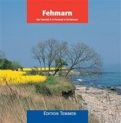 Fehmarn: Ein Portrait
