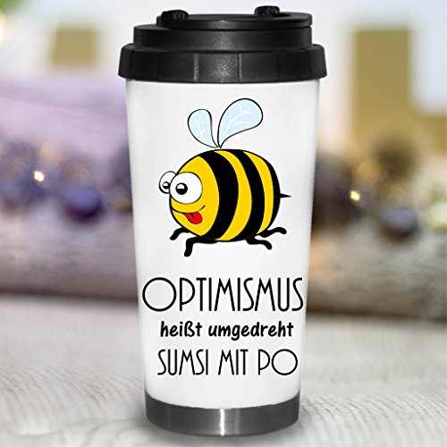 Wandtattoo Loft Konischer Edelstahl Thermobecher Bienchen mit Spruch Optimismus heißt umgedreht Sumsi mit Po mit fröhlicher Biene Becher Kaffee