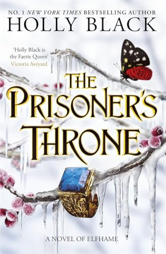 The Prisoner's Throne: A Novel of Elfhame, from the author of The Folk of the Air series