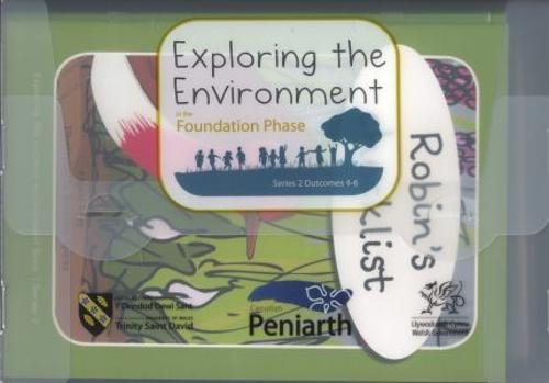 Exploring the Environment in the Foundation Phase - Series 2: Outcomes 4-6