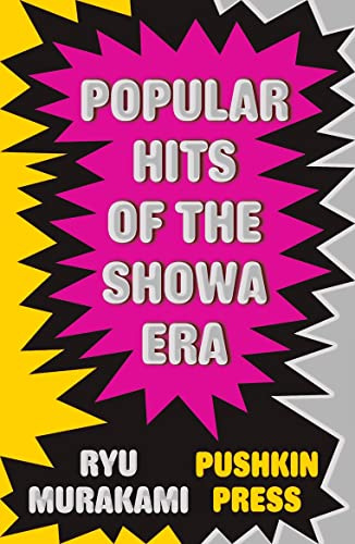 Popular Hits of the Showa Era [Paperback] [Jan 01, 1600] Murakami, R.