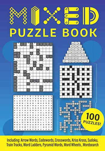 Mixed Puzzle Book: Puzzle book for adults featuring big arrowwords, crossword, kriss kross, wordsearch, sudoku, codewords and more in British English