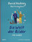 Die Welt der Bilder für Kinder: Reihe Kunst für Kinder (Midas Kinderbuch)