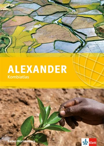 ALEXANDER Kombiatlas. Ausgabe Baden-Württemberg: Atlas Klasse 5-10