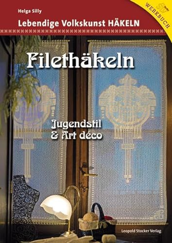 Filethäkeln: Jugendstil & Art déco