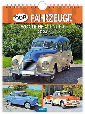 Trötsch Wochenkalender zum Hängen DDR Fahrzeuge 2024: Wandkalender