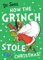 How the Grinch Stole Christmas!: The funny rhyming classic Christmas picture book from Dr. Seuss, perfect for kids aged 5+