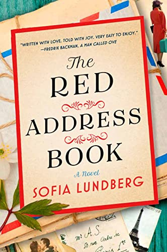 The Red Address Book: A Sweeping Saga of One Woman's Extraordinary Life from 1930s Paris to WWII Manhattan