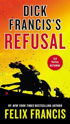 Dick Francis's Refusal