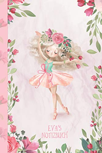 Eva's Notizbuch: Zauberhafte Ballerina, tanzendes Mädchen