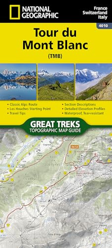 Tour de Mont Blanc: Trails Illustrated (National Geographic Trails Illustrated Map, 4010)