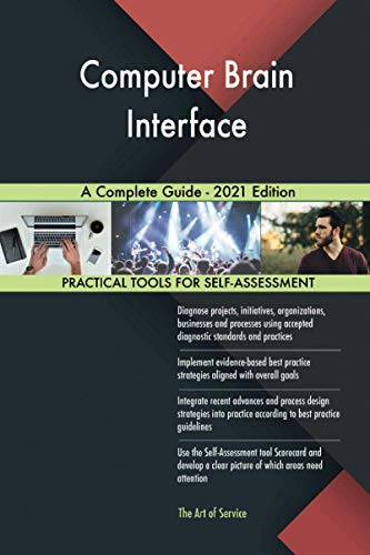 Computer Brain Interface A Complete Guide - 2021 Edition