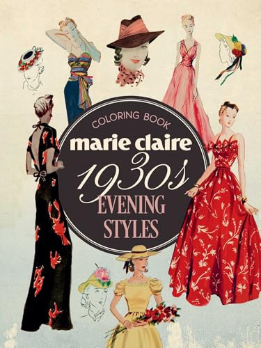 Marie Claire 1930s Evening Styles Coloring Book (Rockpool Coloring)