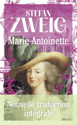 Marie-Antoinette: Nouvelle traduction intégrale