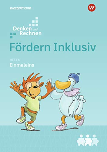 Fördern Inklusiv: Heft 6: Einmaleins: Denken und Rechnen (Fördern Inklusiv: Ausgabe 2018)