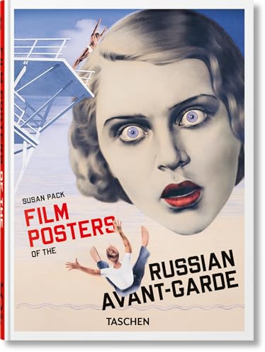 Film Posters of the Russian Avant-Garde: 45th Ed. (45th Edition)
