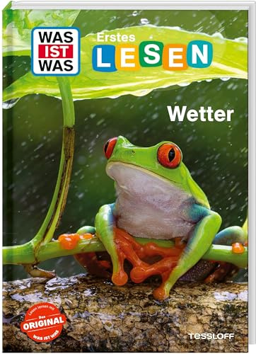 WAS IST WAS Erstes Lesen. Wetter | Erstlesebuch über die Entstehung des Wetters und des Klimas | Sachbuch für den Lesestart | Lesestufe 2