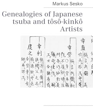 Genealogies of Japanese tsuba and tôsô-kinkô Artists