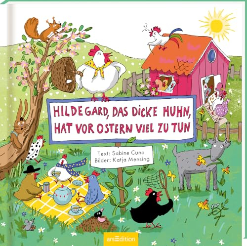 Hildegard, das dicke Huhn, hat vor Ostern viel zu tun: Lustiges Kinderbuch ab 4 Jahren, ideal fürs Osternest