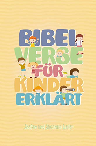 Bibelverse für Kinder erklärt