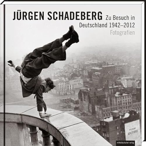 Zu Besuch in Deutschland 1942–2012: Fotografien
