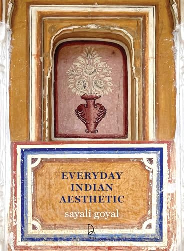 Everyday Indian Aesthetic