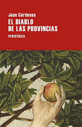 El Diablo de Las Provincias: Fabula En Miniaturas (Largo Recorrido, Band 117)