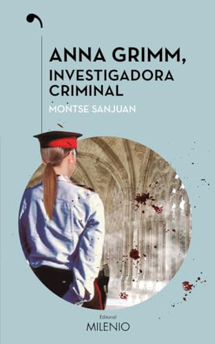 Anna Grimm, investigadora criminal (Narrativa, Band 62)