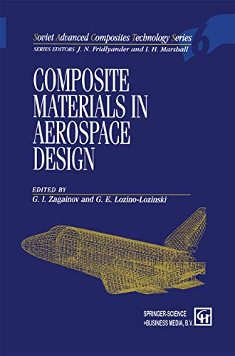 Composite Materials in Aerospace Design (Soviet Advanced Composites Technology Series, Band 6)