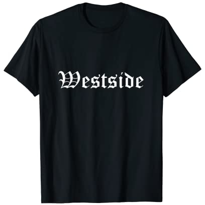 Westside Westcoast Kalifornien Kalifornien Hip Hop T-Shirt
