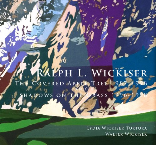 Ralph L. Wickiser: The Covered Apple Tree 1987-1998 and Shadows on the Grass 1996-1998