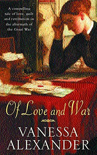 Of Love and War: A compelling mystery of the aftermath of the Great War