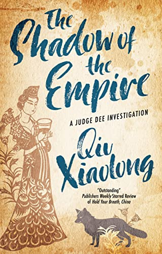 The Shadow of the Empire (A Judge Dee Investigation)