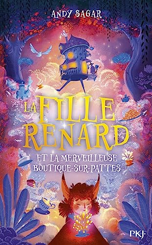 La fille renard et la merveilleuse boutique-sur-pattes - tome 01