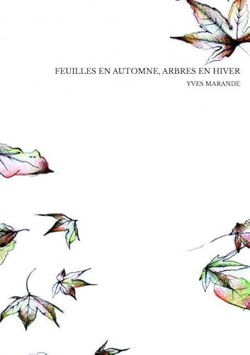 Feuilles en automne, arbres en hiver
