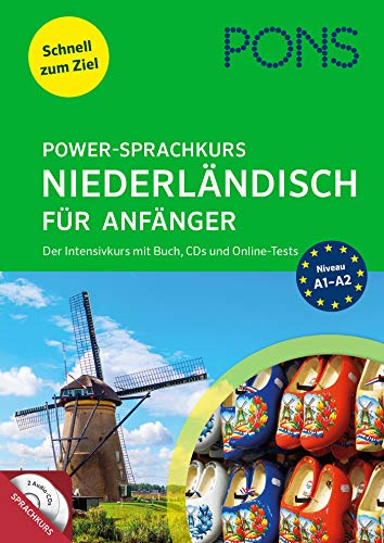PONS Power-Sprachkurs Niederländisch für Anfänger: Der Intensivkurs mit Buch, CDs und Online-Tests